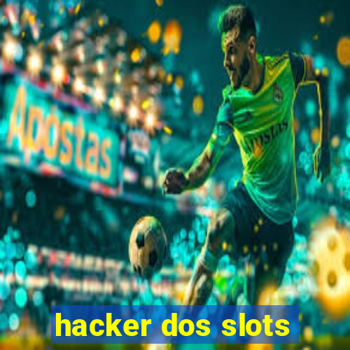 hacker dos slots